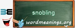 WordMeaning blackboard for snobling